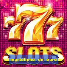 martelinho de ouro rio das ostras